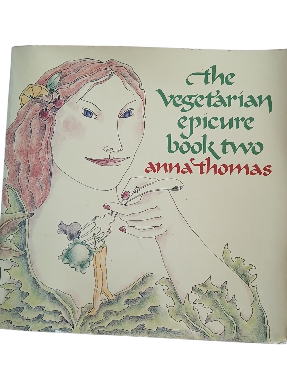 The Vegetarian Epicure Book Two by Anna Thomas Cookbook Paperback Softcover